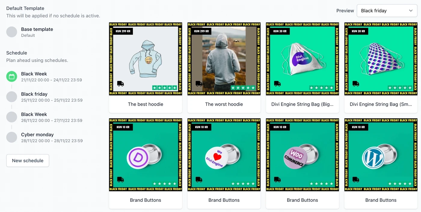 Scheduled templates